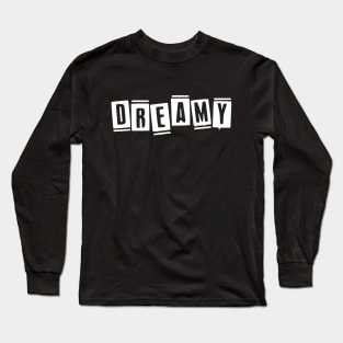 Dreamy Long Sleeve T-Shirt